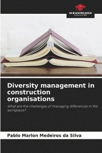 bokomslag Diversity management in construction organisations