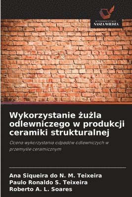 Wykorzystanie &#380;u&#380;la odlewniczego w produkcji ceramiki strukturalnej 1