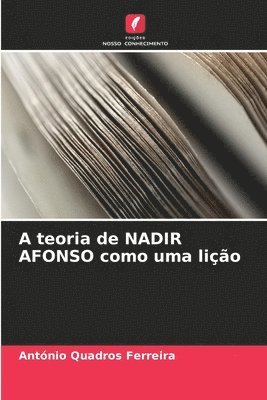 bokomslag A teoria de NADIR AFONSO como uma lio