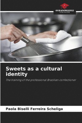 Sweets as a cultural identity 1