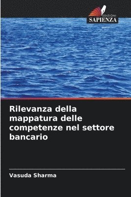 bokomslag Rilevanza della mappatura delle competenze nel settore bancario