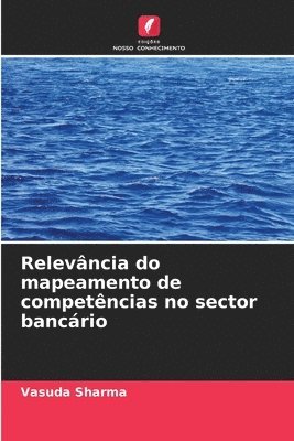 Relevância do mapeamento de competências no sector bancário