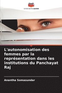 bokomslag L'autonomisation des femmes par la représentation dans les institutions du Panchayat Raj