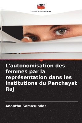 L'autonomisation des femmes par la reprsentation dans les institutions du Panchayat Raj 1