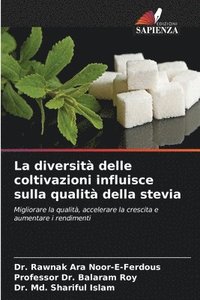 bokomslag La diversit delle coltivazioni influisce sulla qualit della stevia