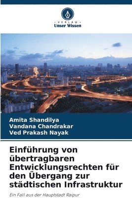 bokomslag Einfhrung von bertragbaren Entwicklungsrechten fr den bergang zur stdtischen Infrastruktur