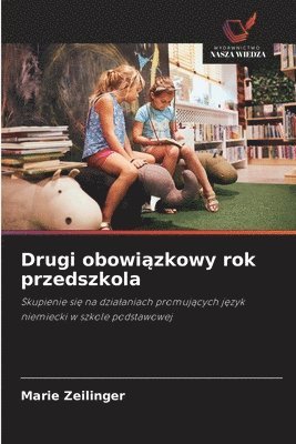 bokomslag Drugi obowi&#261;zkowy rok przedszkola