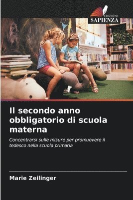 bokomslag Il secondo anno obbligatorio di scuola materna