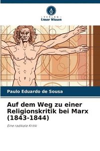 bokomslag Auf dem Weg zu einer Religionskritik bei Marx (1843-1844)