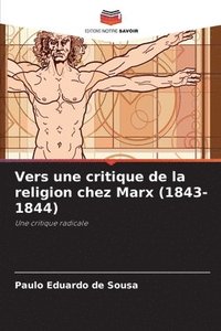 bokomslag Vers une critique de la religion chez Marx (1843-1844)