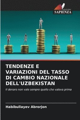 bokomslag Tendenze E Variazioni del Tasso Di Cambio Nazionale Dell'uzbekistan