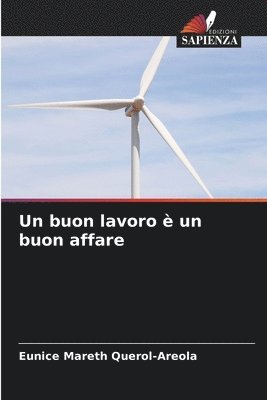 Un buon lavoro è un buon affare 1