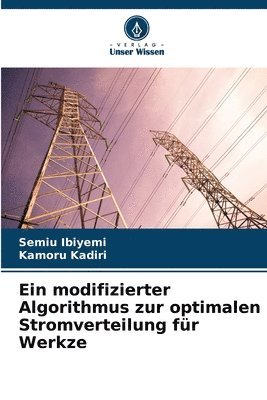 bokomslag Ein modifizierter Algorithmus zur optimalen Stromverteilung fr Werkze