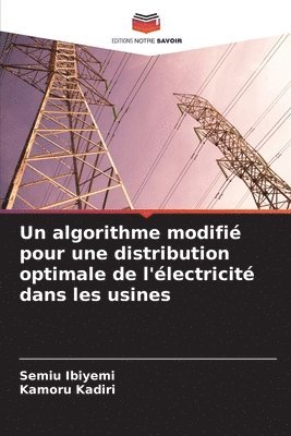 Un algorithme modifié pour une distribution optimale de l'électricité dans les usines 1