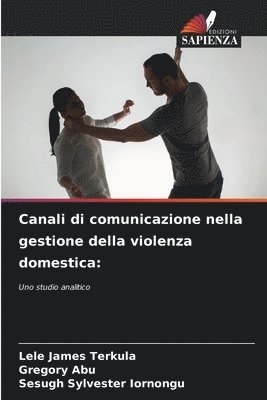 bokomslag Canali di comunicazione nella gestione della violenza domestica