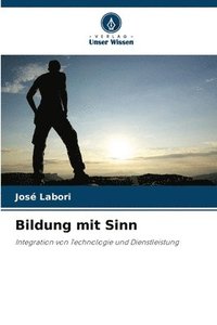 bokomslag Bildung mit Sinn