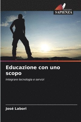 Educazione con uno scopo