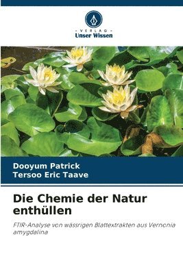 bokomslag Die Chemie der Natur enthllen