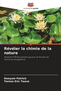 bokomslag Révéler la chimie de la nature