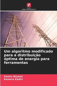 bokomslag Um algoritmo modificado para a distribuição óptima de energia para ferramentas