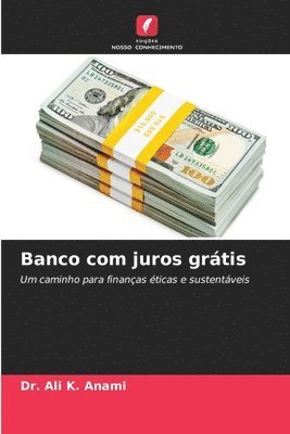 bokomslag Banco com juros grátis