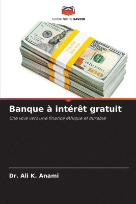 bokomslag Banque à intérêt gratuit