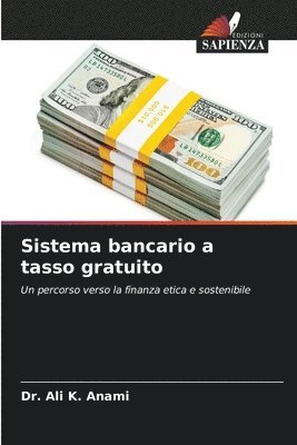 bokomslag Sistema bancario a tasso gratuito