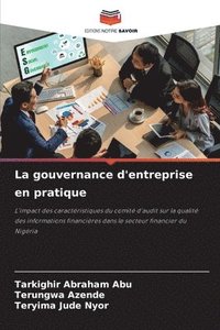 bokomslag La gouvernance d'entreprise en pratique