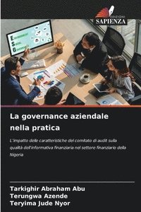 bokomslag La governance aziendale nella pratica