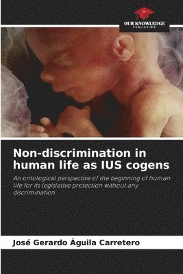 bokomslag Non-discrimination in human life as IUS cogens