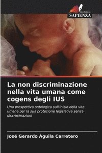 bokomslag non discriminazione nella vita umana come cogens degli IUS
