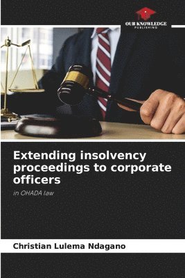 Extending insolvency proceedings to corporate officers