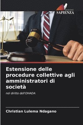Christian Lulema Ndagano, Christian LULEMA NDAGANO - Estensione delle procedure collettive agli amministratori di società, Häftad