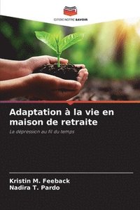 bokomslag Adaptation à la vie en maison de retraite