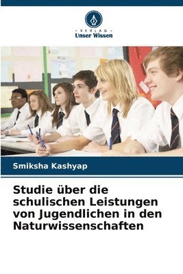 bokomslag Studie ber die schulischen Leistungen von Jugendlichen in den Naturwissenschaften