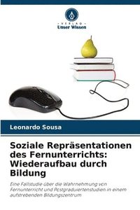 bokomslag Soziale Repräsentationen des Fernunterrichts: Wiederaufbau durch Bildung