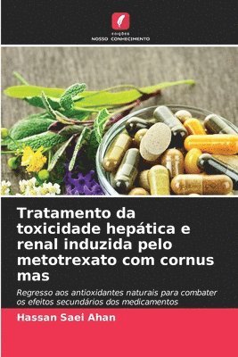 bokomslag Tratamento da toxicidade heptica e renal induzida pelo metotrexato com cornus mas