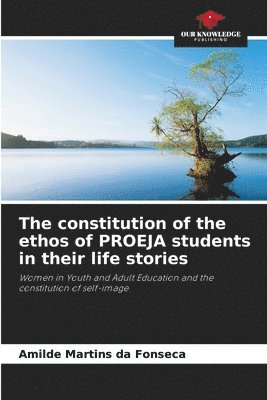 bokomslag constitution of the ethos of PROEJA students in their life stories