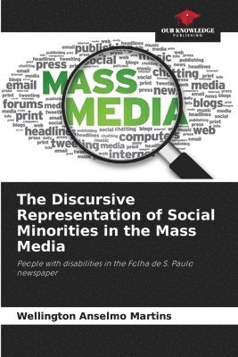 bokomslag The Discursive Representation of Social Minorities in the Mass Media