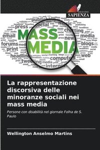 bokomslag La rappresentazione discorsiva delle minoranze sociali nei mass media