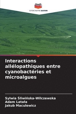 Interactions allélopathiques entre cyanobactéries et microalgues