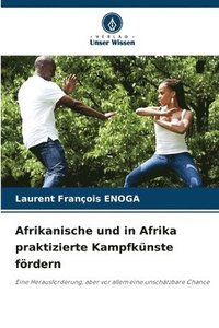 bokomslag Afrikanische und in Afrika praktizierte Kampfknste frdern