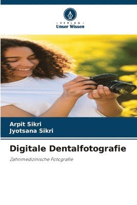 bokomslag Digitale Dentalfotografie