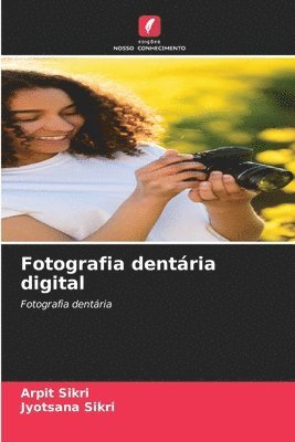 bokomslag Fotografia dentria digital