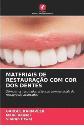 bokomslag Materiais de Restaurao Com Cor DOS Dentes