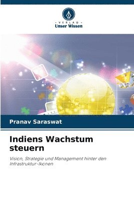 bokomslag Indiens Wachstum steuern