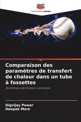 bokomslag Comparaison des paramètres de transfert de chaleur dans un tube à fossettes