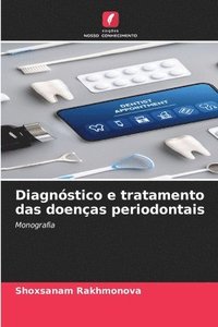 bokomslag Diagnóstico e tratamento das doenças periodontais