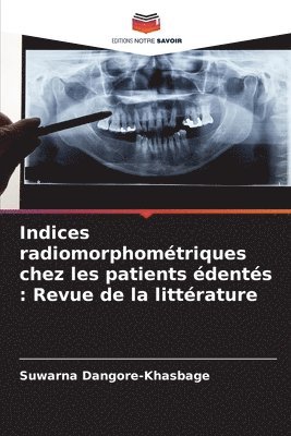 bokomslag Indices radiomorphométriques chez les patients édentés