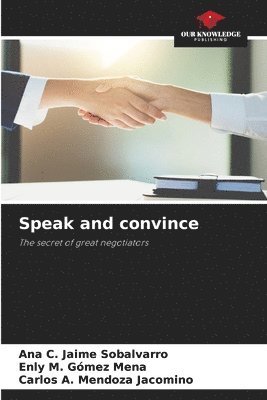 Speak and convince 1